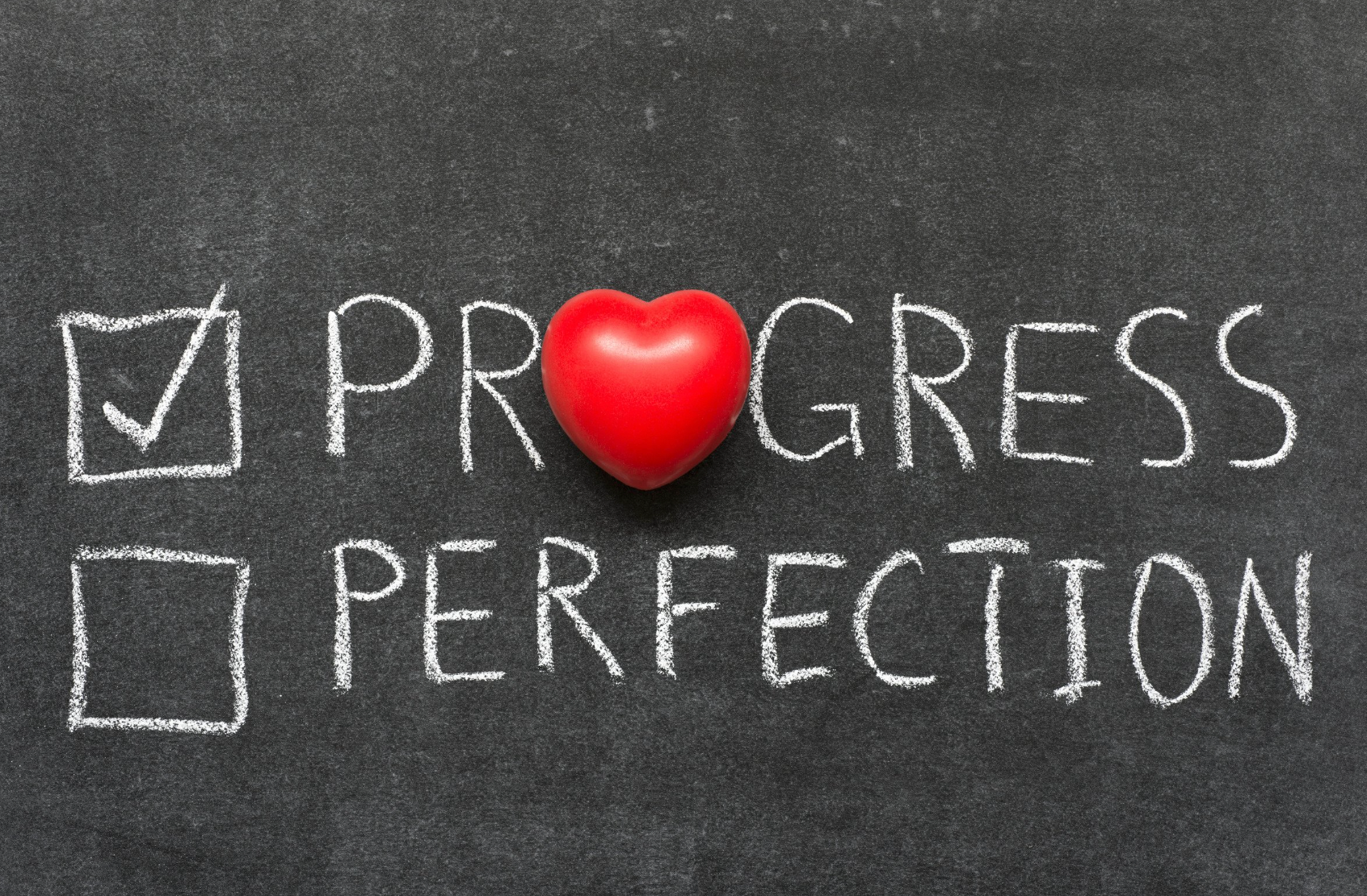 Progress, Not Perfection
